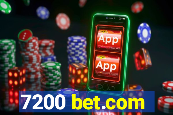 7200 bet.com